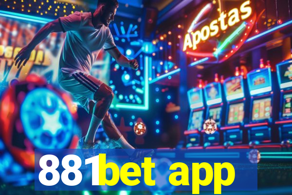 881bet app